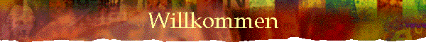 Willkommen