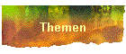 Themen